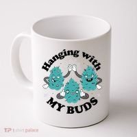 Hanging With My Buds Funny Marijuana Coffee Mug thumb 0