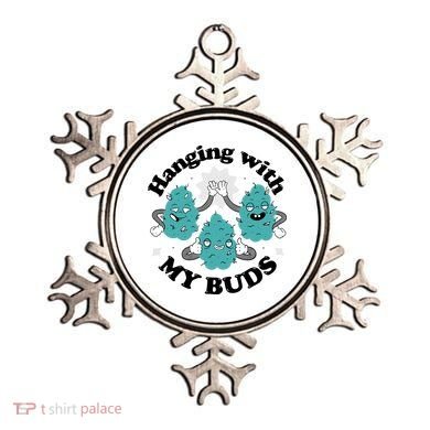 Hanging With My Buds Funny Marijuana Ornament