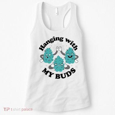 Hanging With My Buds Funny Marijuana Women's Tank Top
