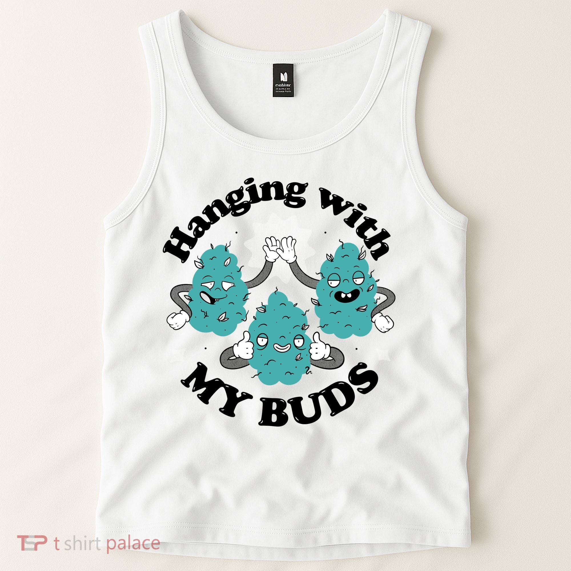 Hanging With My Buds Funny Marijuana Tank Top
