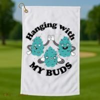 Hanging With My Buds Funny Marijuana Golf Towel thumb 1