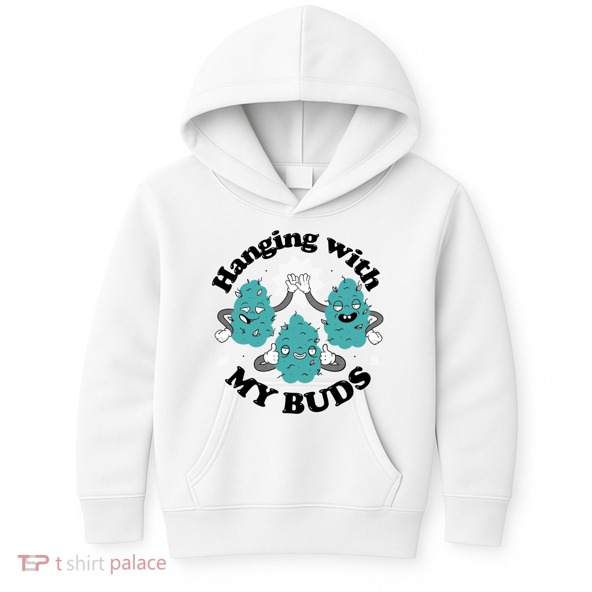 Hanging With My Buds Funny Marijuana Kids Hoodie