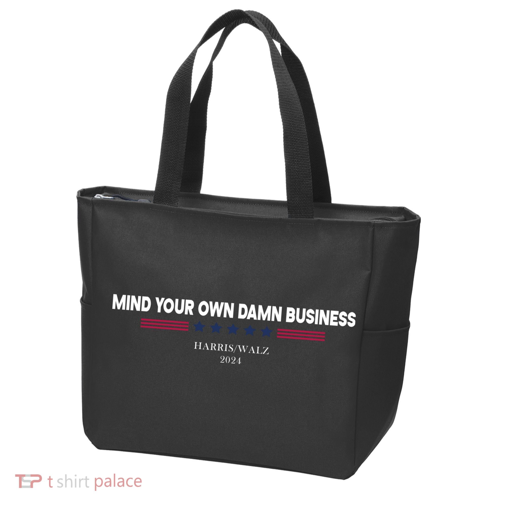 Harris Walz Mind Your Own Damn Business Election Tote Bag