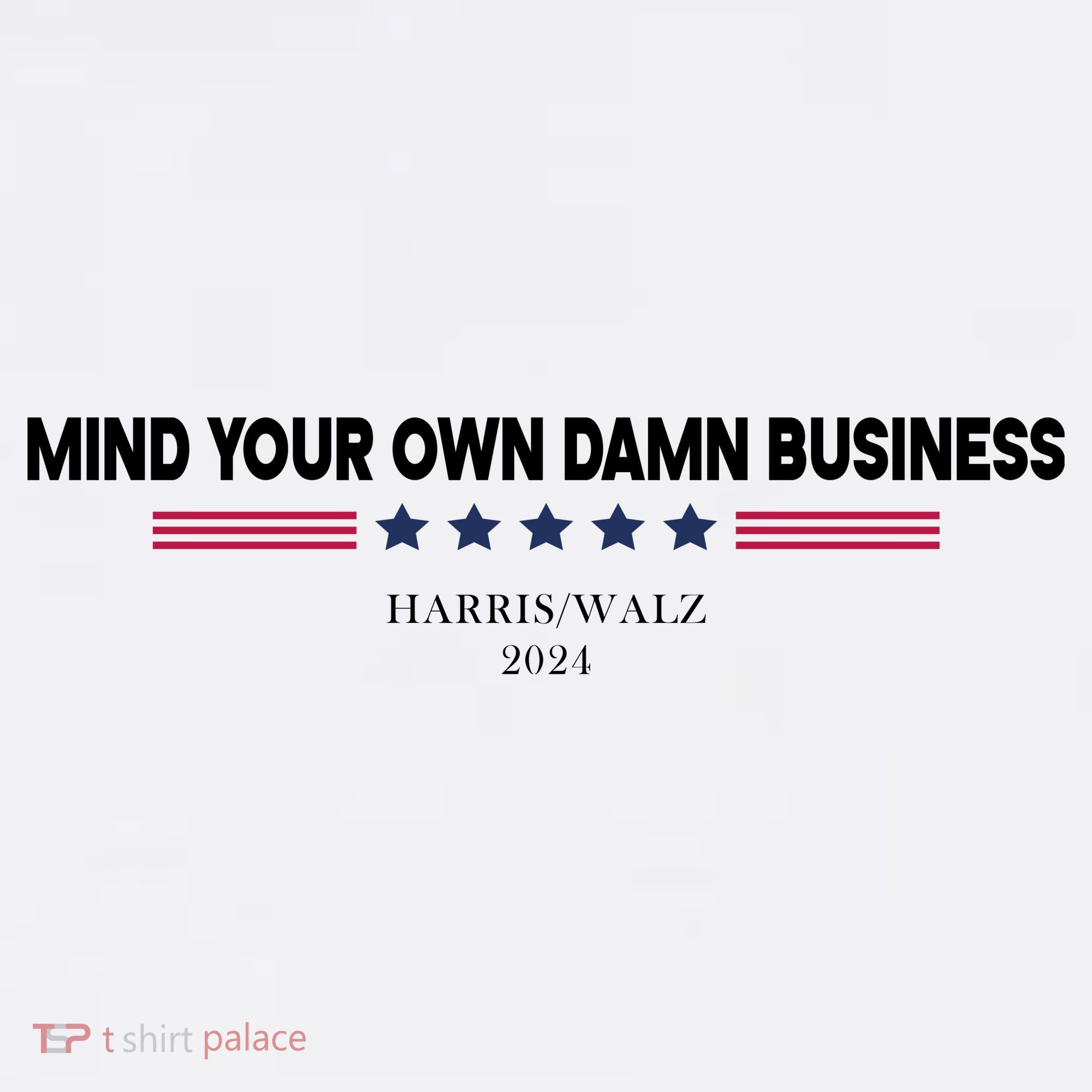 Harris Walz Mind Your Own Damn Business Election Apron