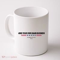 Harris Walz Mind Your Own Damn Business Election Coffee Mug thumb 0