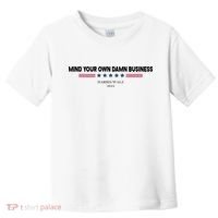 Harris Walz Mind Your Own Damn Business Election Toddler T-Shirt thumb 0