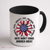 Hate WonT Make America Great Sunflower Kindness Peace Coffee Mug thumb 1