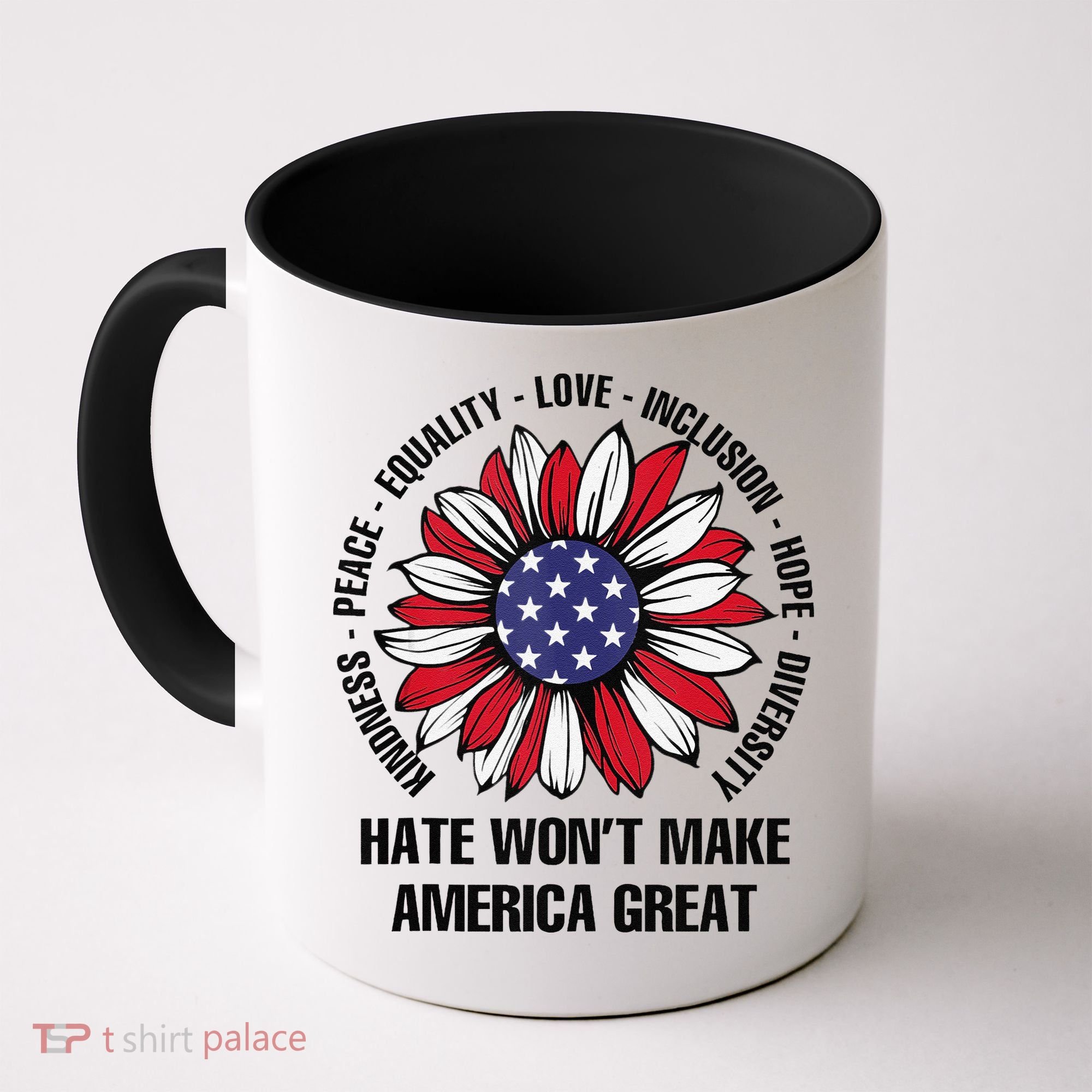 Hate WonT Make America Great Sunflower Kindness Peace Coffee Mug