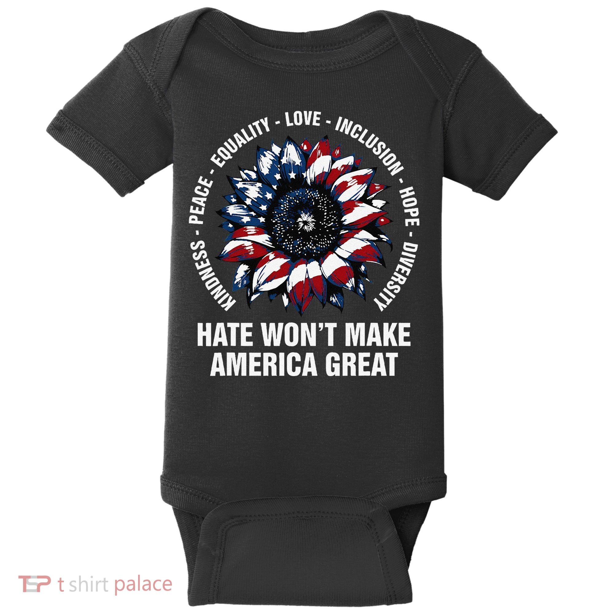 Hate WonT Make America Great Sunflower Kindness Peace Baby Bodysuit