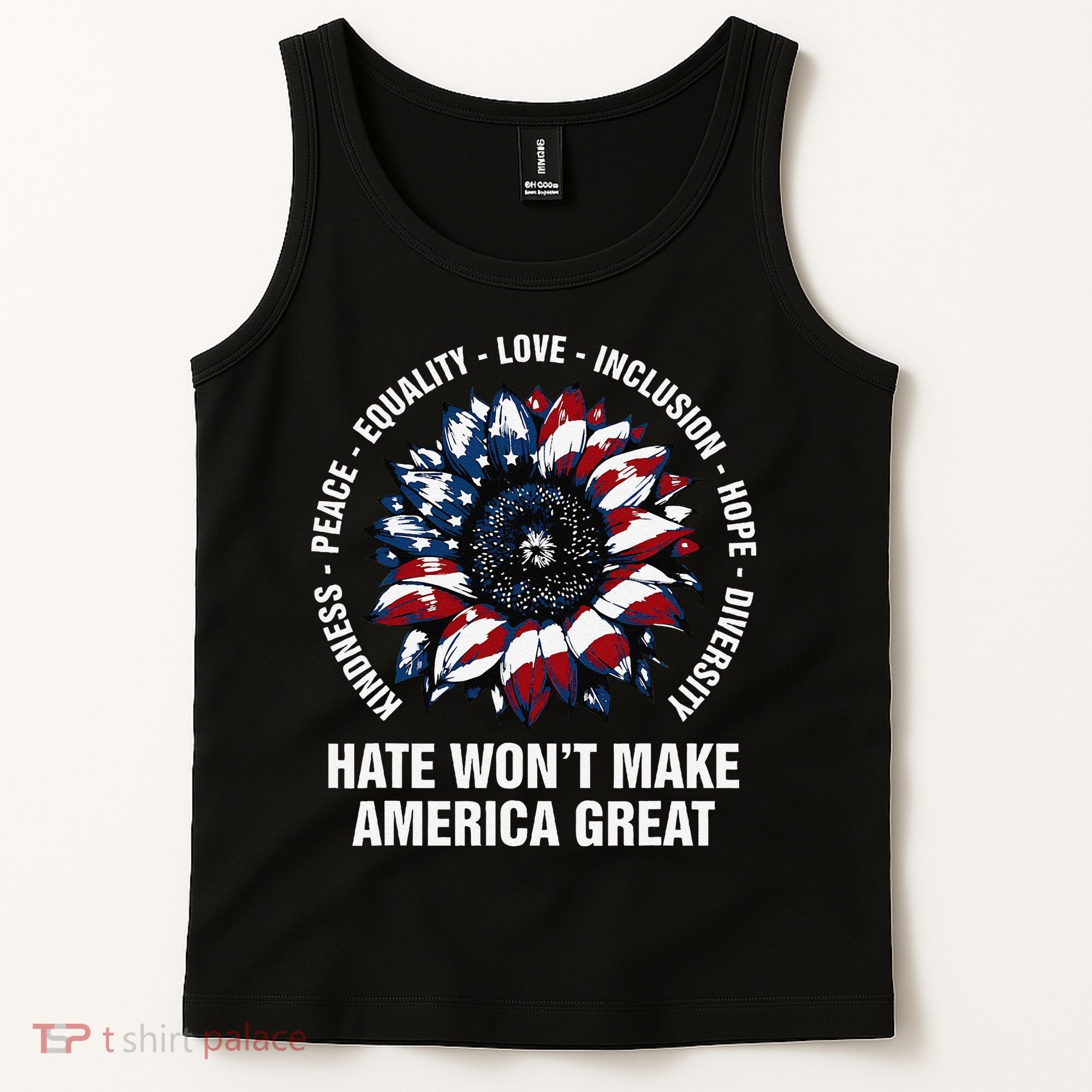 Hate WonT Make America Great Sunflower Kindness Peace Tank Top