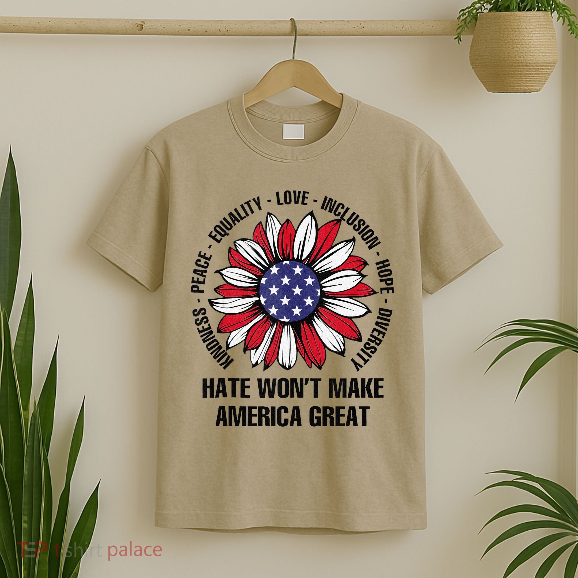 Hate WonT Make America Great Sunflower Kindness Peace T-Shirt