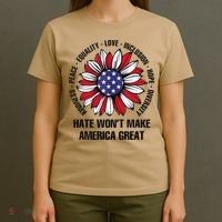 Hate WonT Make America Great Sunflower Kindness Peace T-Shirt thumb 4