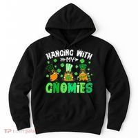 Hanging With My Gnomies Shamrock St Patrick's Day Irish Hoodie thumb 0