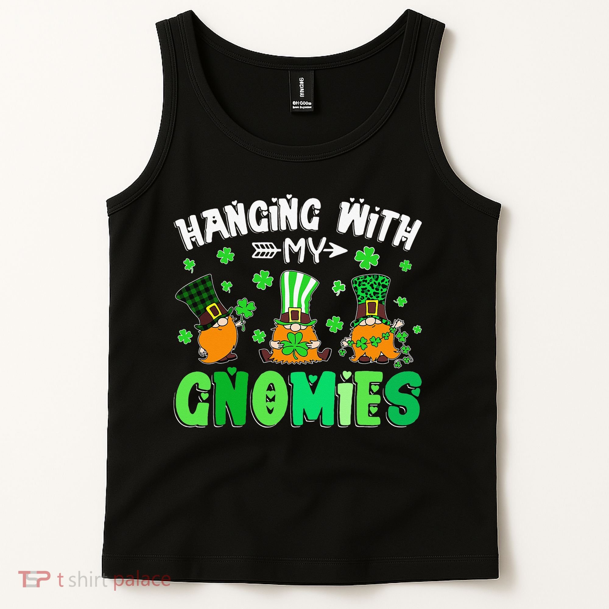 Hanging With My Gnomies Shamrock St Patrick's Day Irish Tank Top