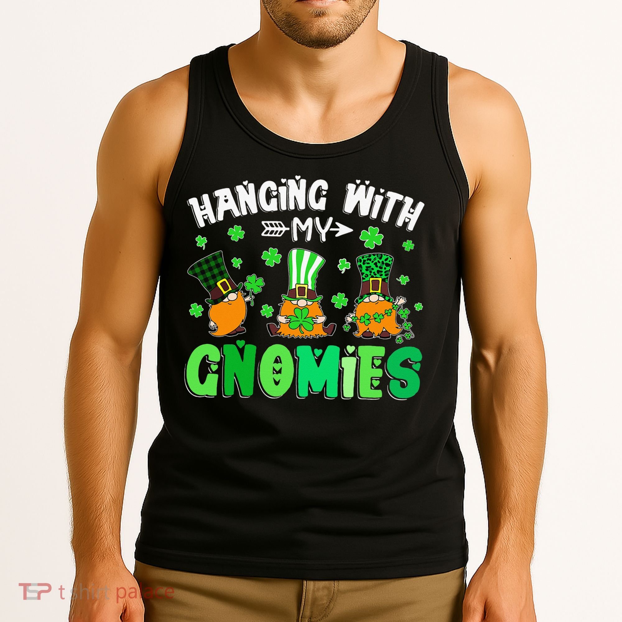 Hanging With My Gnomies Shamrock St Patrick's Day Irish Tank Top
