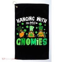 Hanging With My Gnomies Shamrock St Patrick's Day Irish Golf Towel thumb 0
