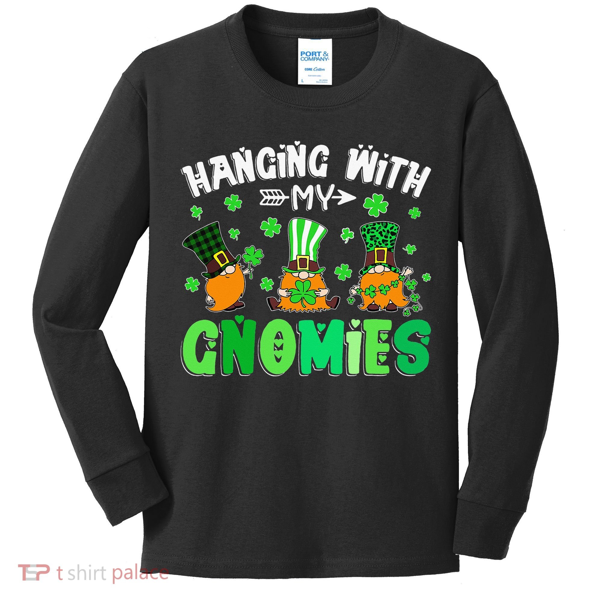 Hanging With My Gnomies Shamrock St Patrick's Day Irish Kids Long Sleeve Shirt
