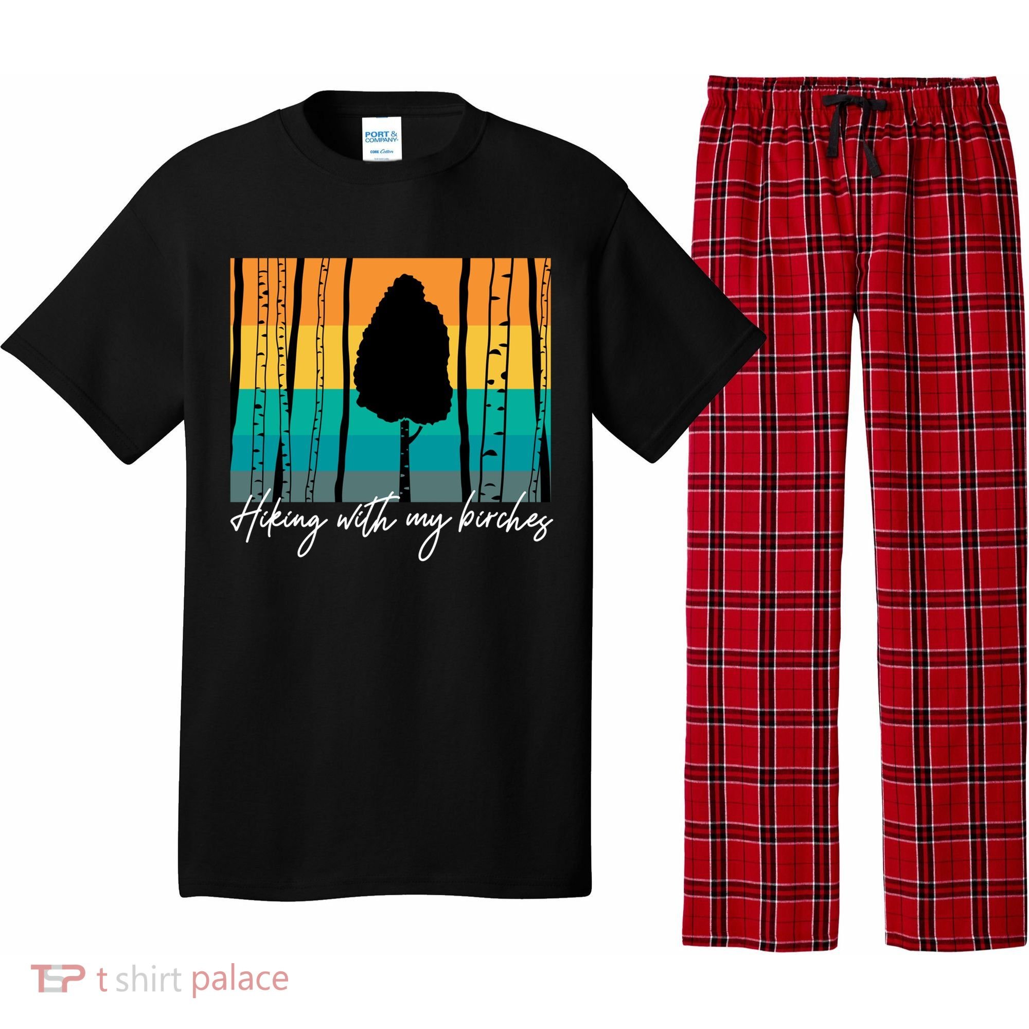 Hiking With My Birches Hilarious Campfire Hiking Funny Gift Pajama Set