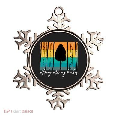 Hiking With My Birches Hilarious Campfire Hiking Funny Gift Ornament