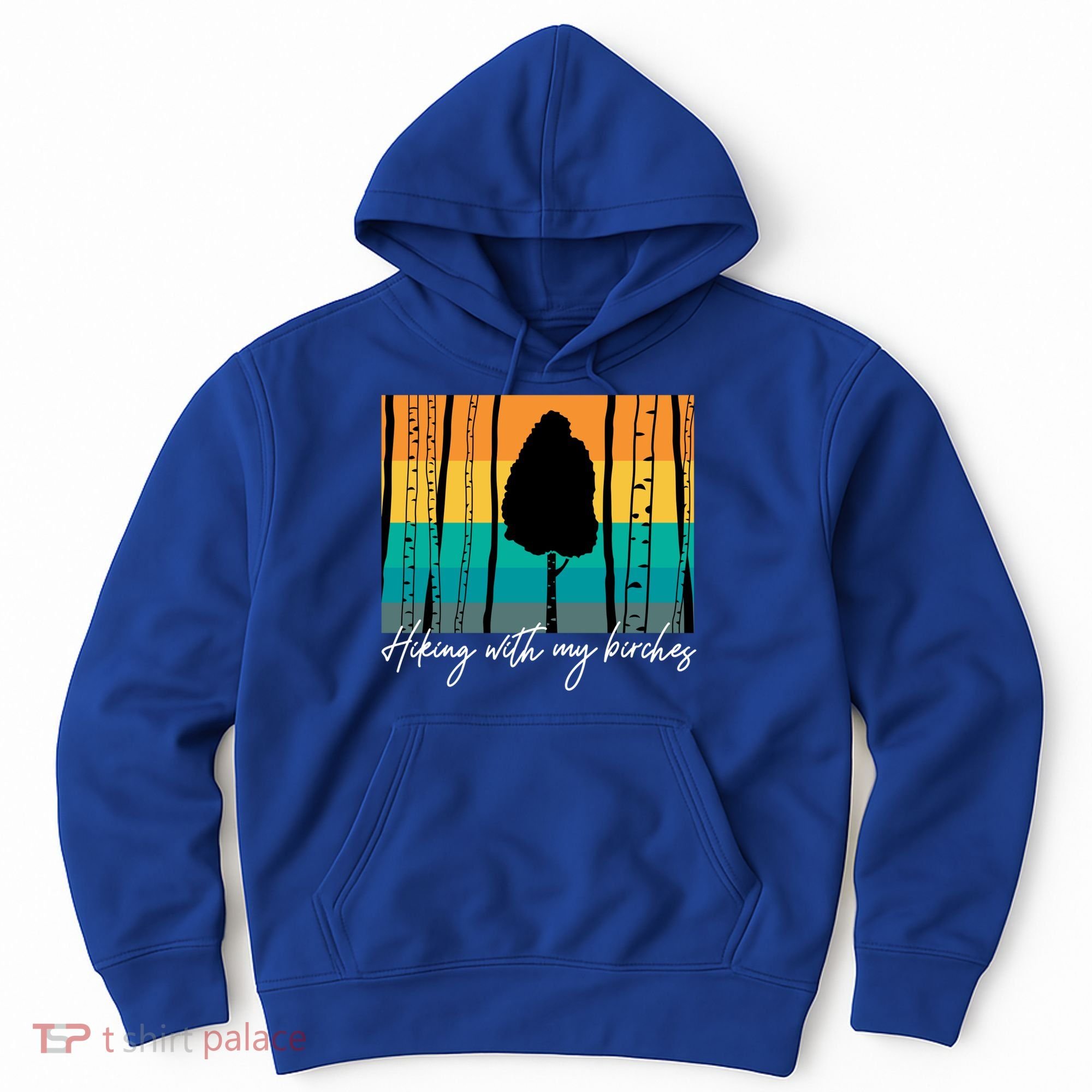 Hiking With My Birches Hilarious Campfire Hiking Funny Gift Hoodie