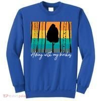Hiking With My Birches Hilarious Campfire Hiking Funny Gift Sweatshirt thumb 0
