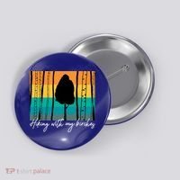 Hiking With My Birches Hilarious Campfire Hiking Funny Gift Button thumb 0