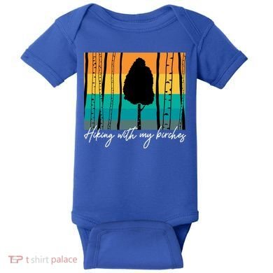 Hiking With My Birches Hilarious Campfire Hiking Funny Gift Baby Bodysuit