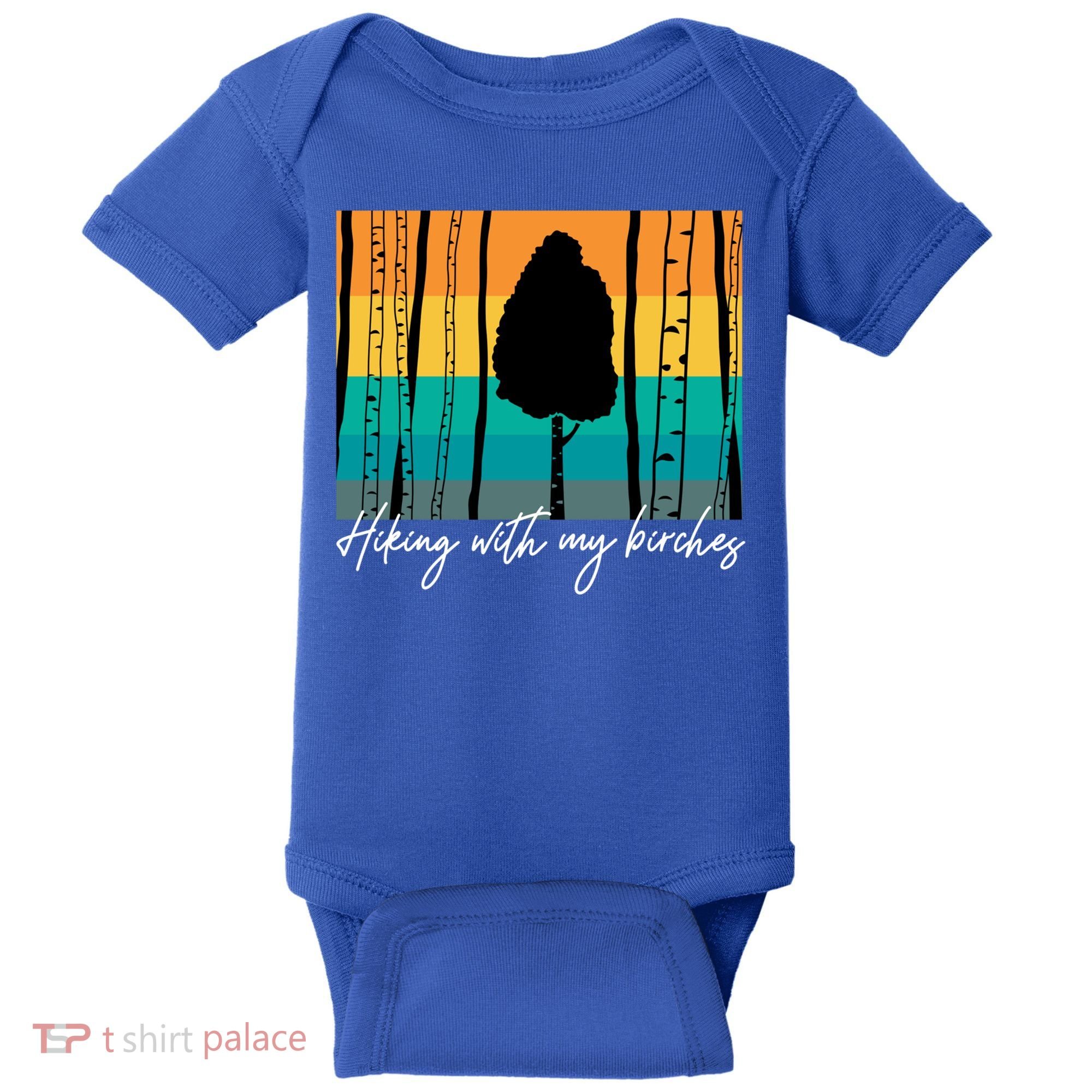 Hiking With My Birches Hilarious Campfire Hiking Funny Gift Baby Bodysuit