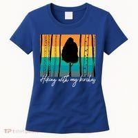 Hiking With My Birches Hilarious Campfire Hiking Funny Gift Women's T-Shirt thumb 0