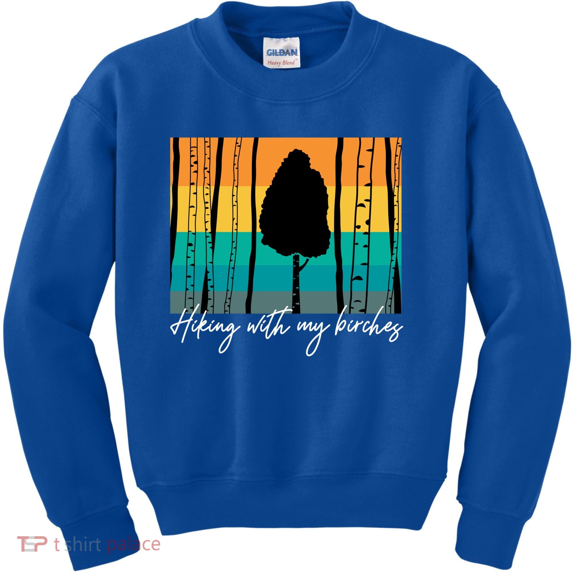 Hiking With My Birches Hilarious Campfire Hiking Funny Gift Kids Sweatshirt