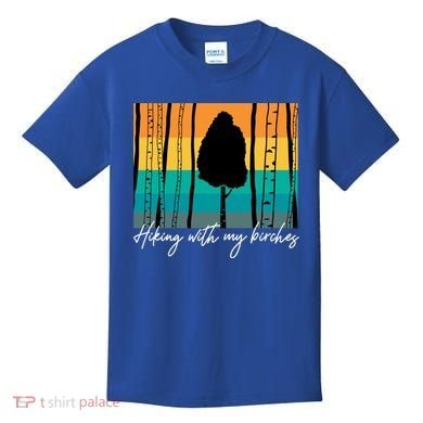 Hiking With My Birches Hilarious Campfire Hiking Funny Gift Kids T-Shirt