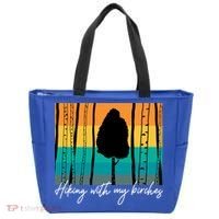 Hiking With My Birches Hilarious Campfire Hiking Funny Gift Tote Bag thumb 0