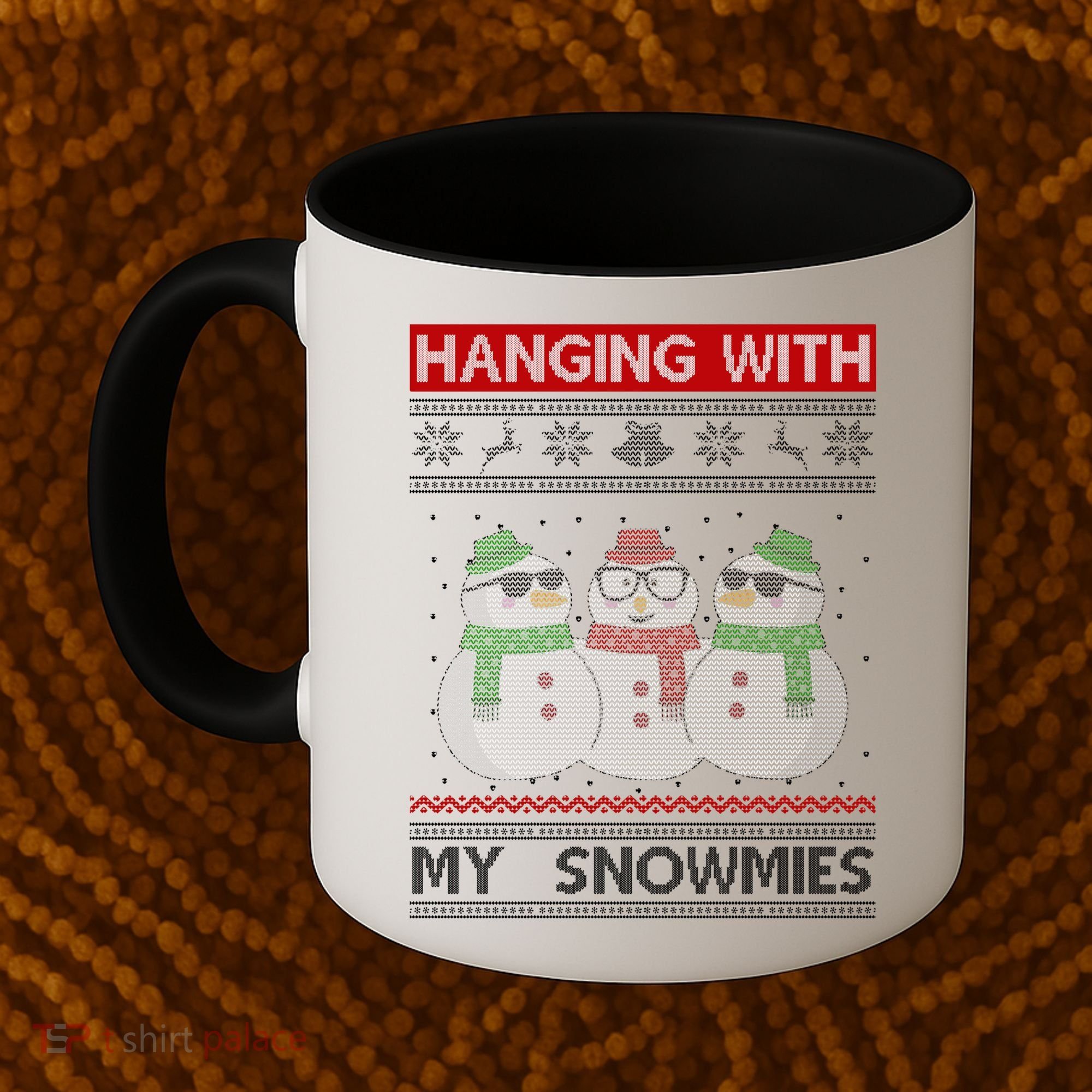 Hanging With My Snowmies Ugly Christmas Coffee Mug