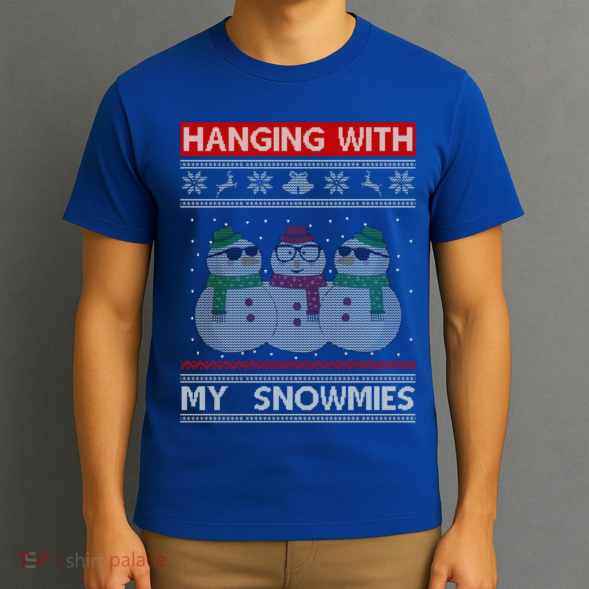 Hanging With My Snowmies Ugly Christmas T-Shirt