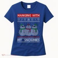 Hanging With My Snowmies Ugly Christmas Women's T-Shirt thumb 0