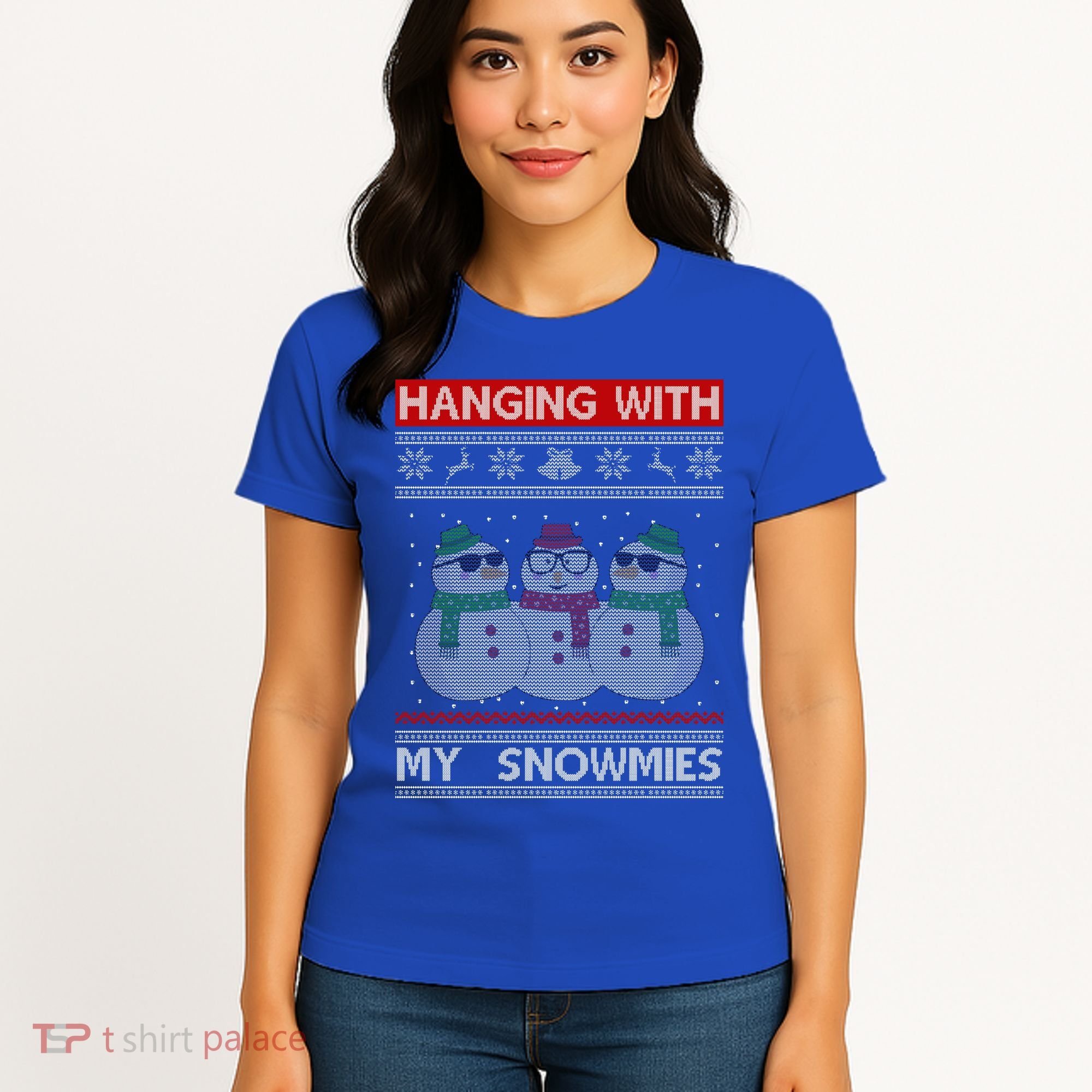 Hanging With My Snowmies Ugly Christmas Women's T-Shirt