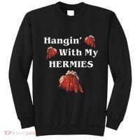 Hangin With My Hermies Funny Hermit Crab Lover Sweatshirt thumb 0