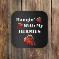Hangin With My Hermies Funny Hermit Crab Lover Coaster thumb 0