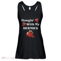 Hangin With My Hermies Funny Hermit Crab Lover Ladies Essential Flowy Tank thumb 0