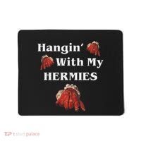Hangin With My Hermies Funny Hermit Crab Lover Mousepad thumb 0