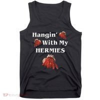 Hangin With My Hermies Funny Hermit Crab Lover Tank Top thumb 0