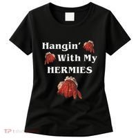 Hangin With My Hermies Funny Hermit Crab Lover Women's T-Shirt thumb 0