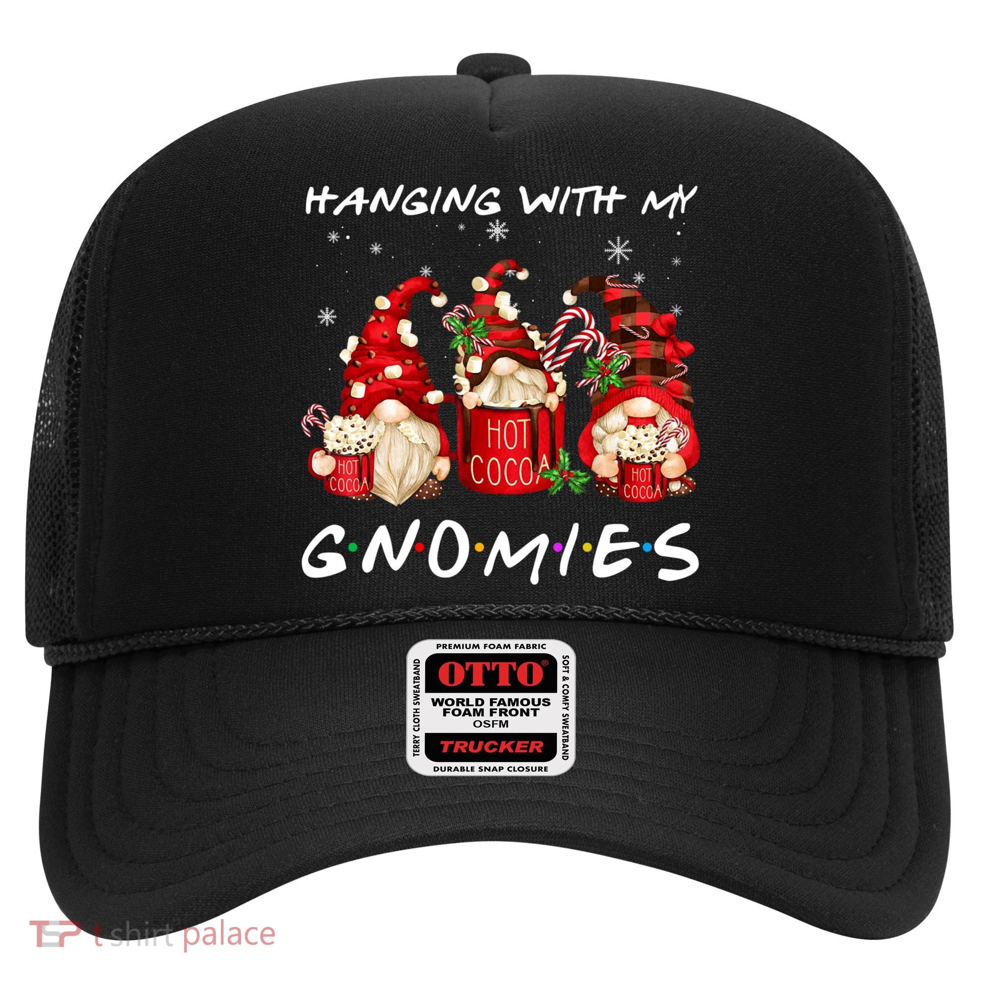 Hanging With My Gnomies Hot Cocoa Gnomes Chocolate Christmas Hat