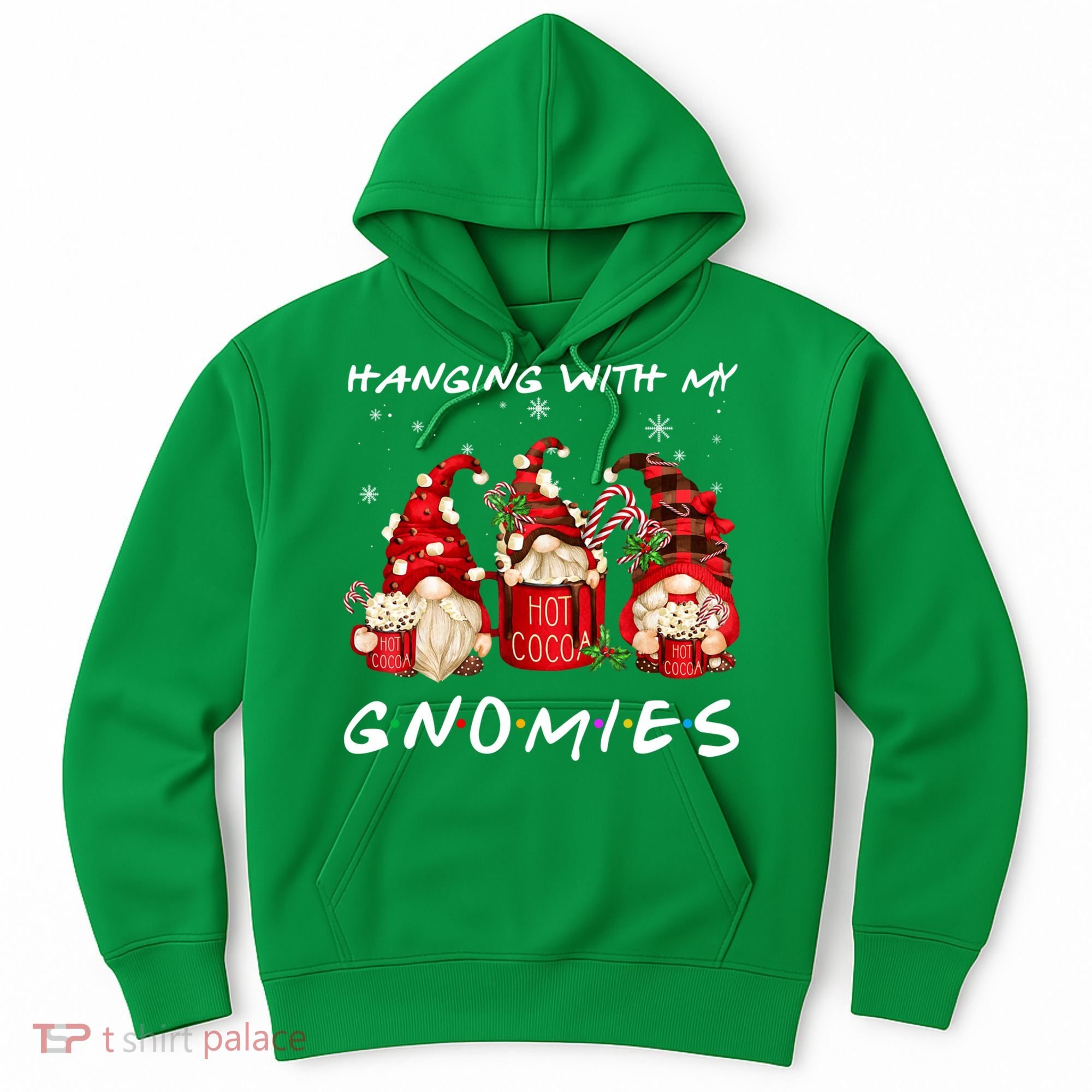 Hanging With My Gnomies Hot Cocoa Gnomes Chocolate Christmas Hoodie