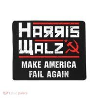 Harris Walz Make America Fail Again Anti Kamala Socialist Mousepad thumb 0
