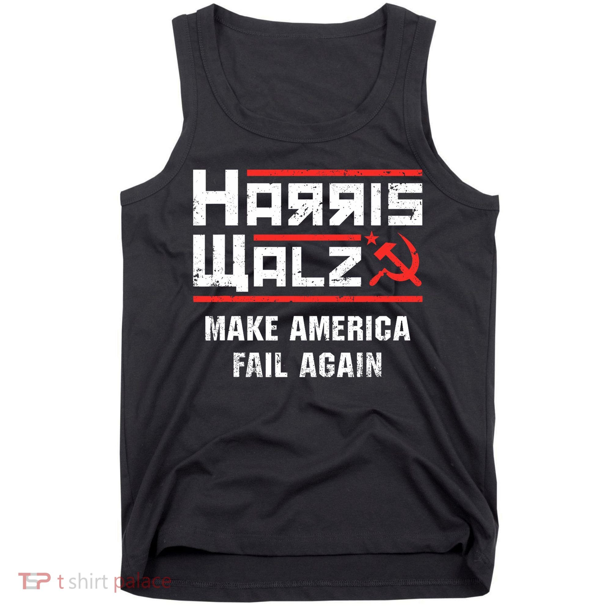 Harris Walz Make America Fail Again Anti Kamala Socialist Tank Top