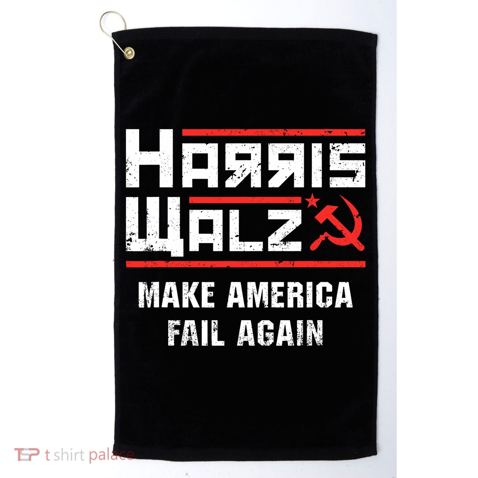 Harris Walz Make America Fail Again Anti Kamala Socialist Golf Towel