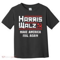 Harris Walz Make America Fail Again Anti Kamala Socialist Toddler T-Shirt thumb 0