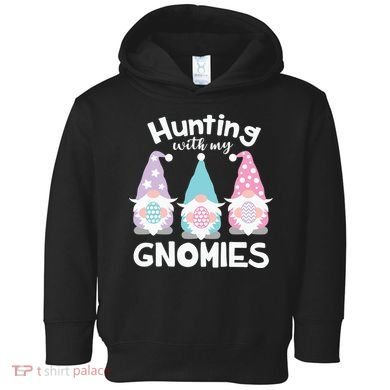 Hunting With My Gnomies Funny Easter Toddler Hoodie