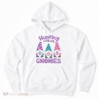 Hunting With My Gnomies Funny Easter Hoodie thumb 0